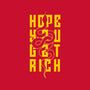 Hope You Get Rich-Womens-Fitted-Tee-bloomgrace28