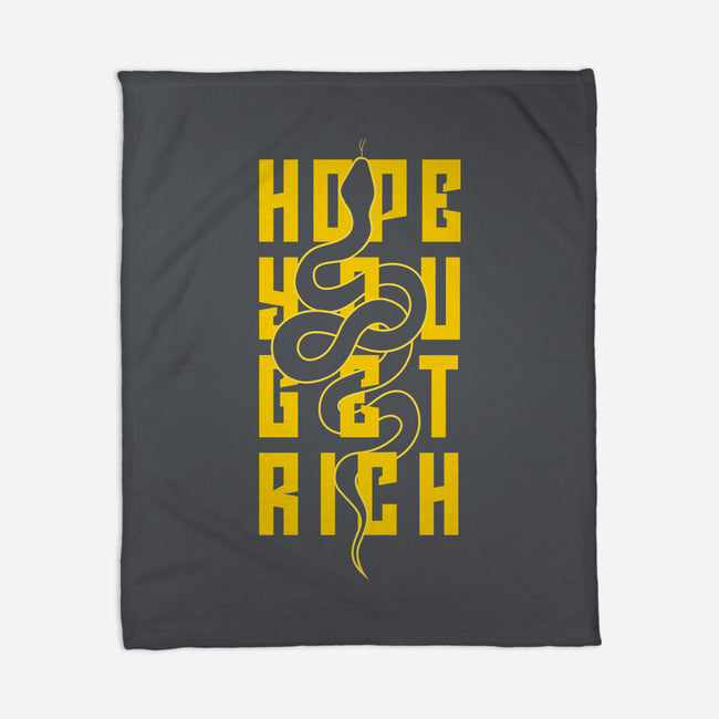 Hope You Get Rich-None-Fleece-Blanket-bloomgrace28