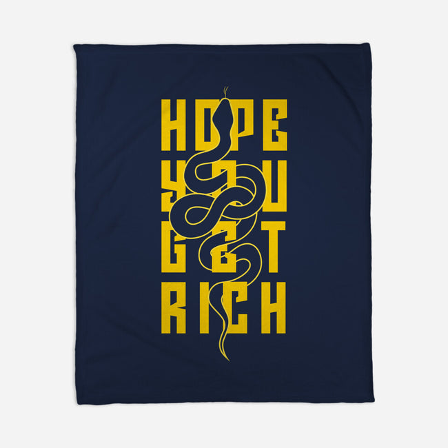 Hope You Get Rich-None-Fleece-Blanket-bloomgrace28