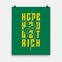 Hope You Get Rich-None-Matte-Poster-bloomgrace28