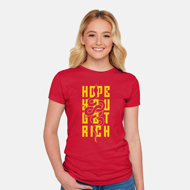 Hope You Get Rich-Womens-Fitted-Tee-bloomgrace28