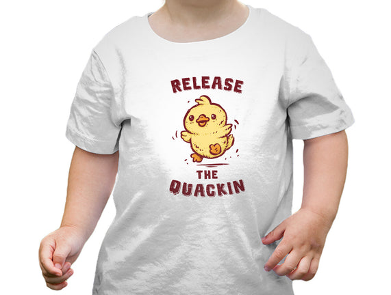 Release The Quackin