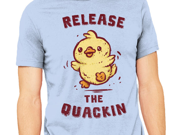 Release The Quackin