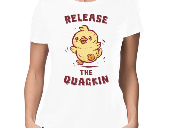 Release The Quackin