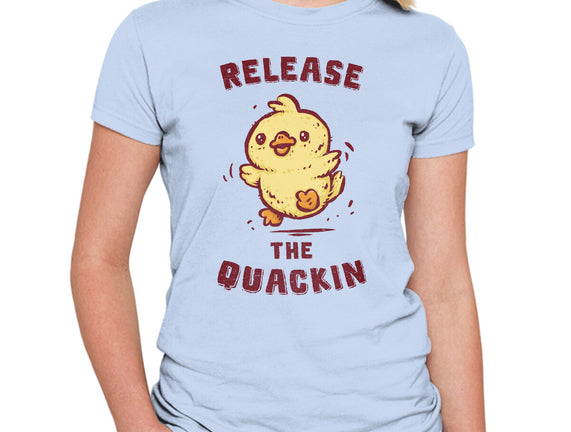 Release The Quackin