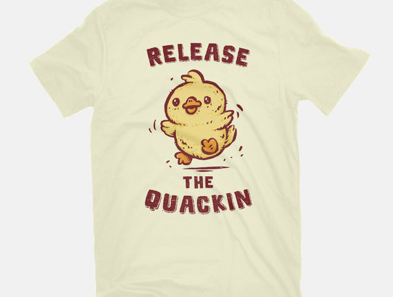 Release The Quackin