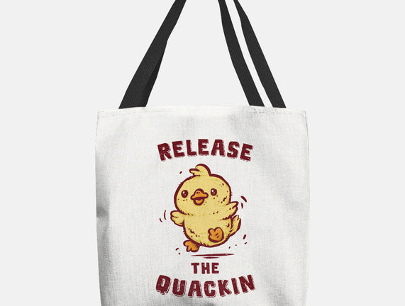 Release The Quackin