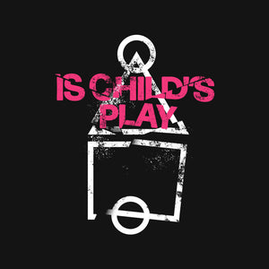 Is Child's Play