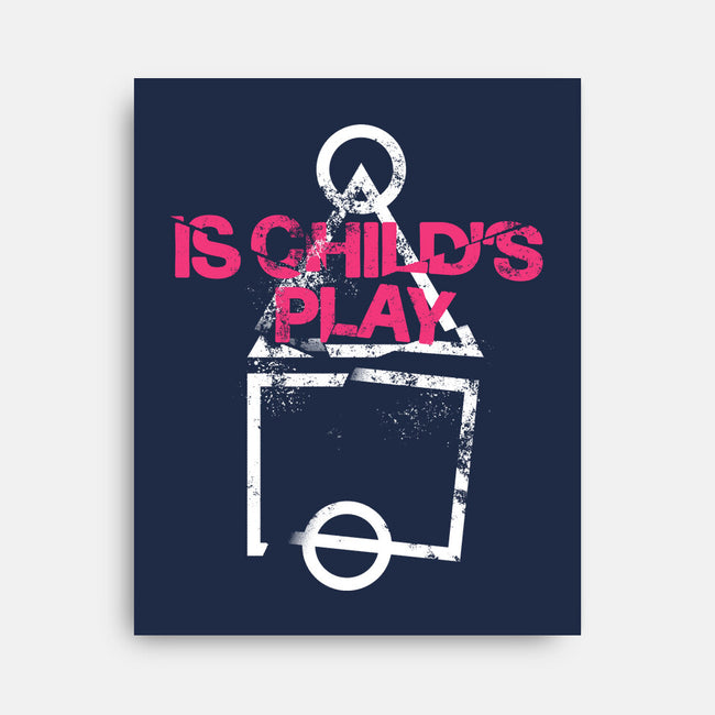 Is Child's Play-None-Stretched-Canvas-demonigote