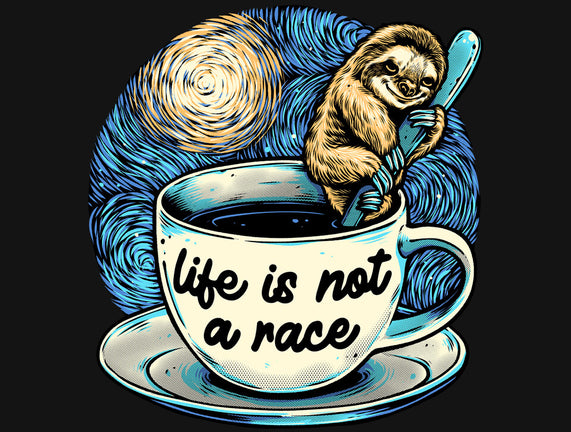 Life Is Not A Race