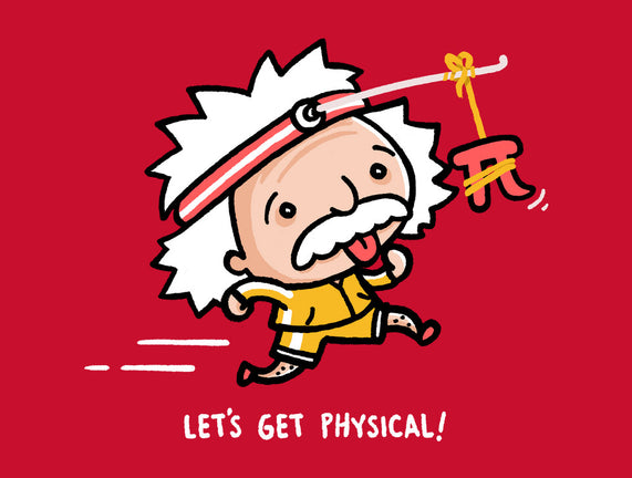 Lets Get Physical