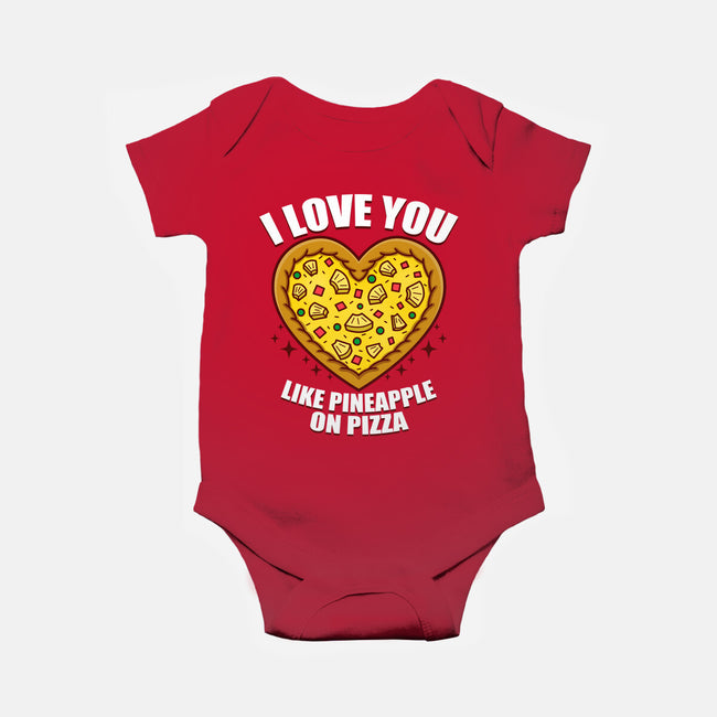 I Love You Like Pineapple On Pizza-Baby-Basic-Onesie-Boggs Nicolas