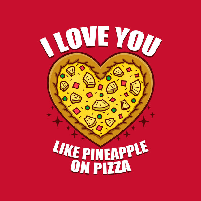 I Love You Like Pineapple On Pizza-Womens-Racerback-Tank-Boggs Nicolas