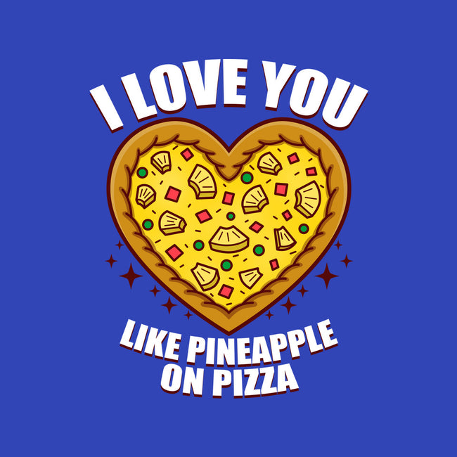 I Love You Like Pineapple On Pizza-Baby-Basic-Tee-Boggs Nicolas