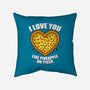 I Love You Like Pineapple On Pizza-None-Removable Cover w Insert-Throw Pillow-Boggs Nicolas