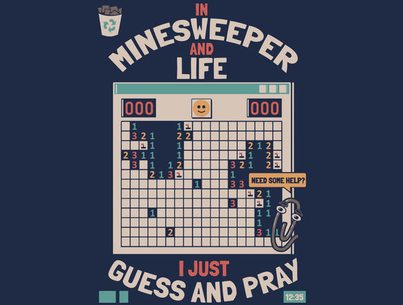 The Minesweeper Philosophy