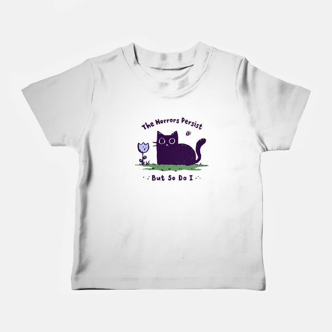 The Horrors Persist-Baby-Basic-Tee-kg07