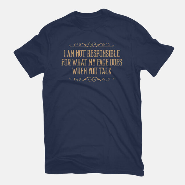 My Face Does That-Mens-Basic-Tee-BadBox