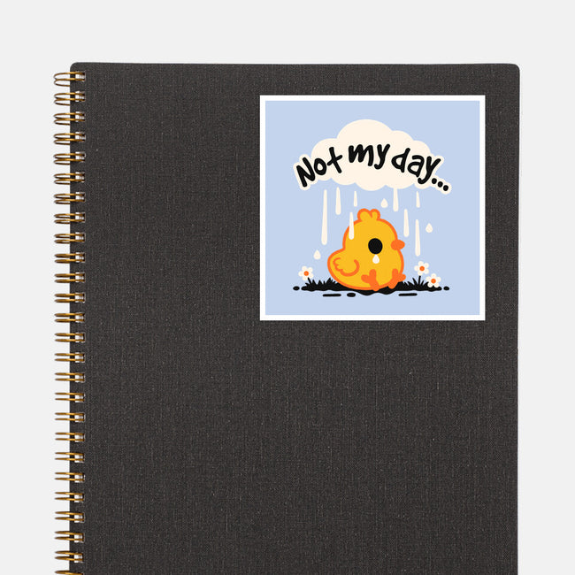 Not My Day Sad Chick-None-Glossy-Sticker-NemiMakeit