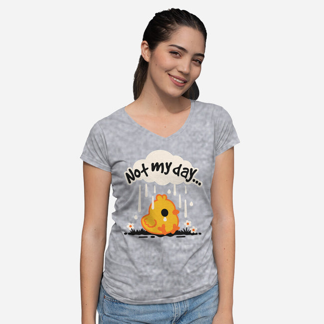 Not My Day Sad Chick-Womens-V-Neck-Tee-NemiMakeit