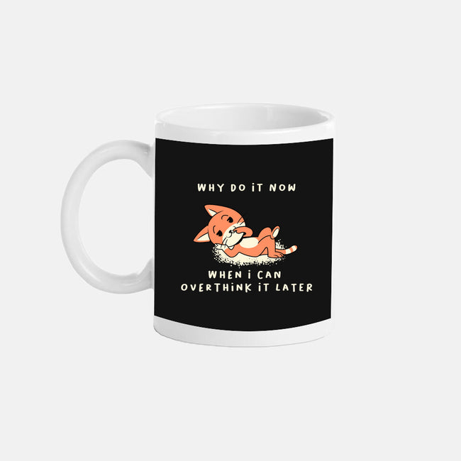 Why Do It Now-None-Mug-Drinkware-FunkVampire