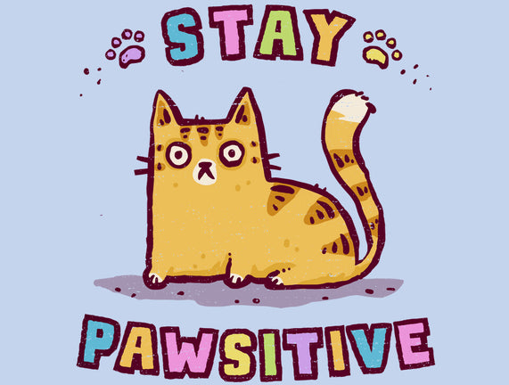 Stay Pawsitive