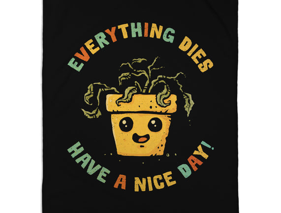 Everything Dies