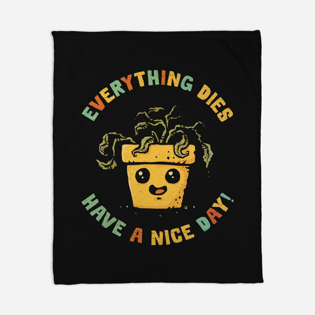 Everything Dies-None-Fleece-Blanket-kg07