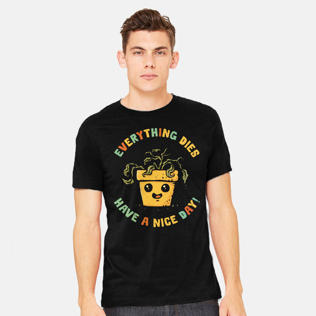 Everything Dies-Mens-Heavyweight-Tee-kg07