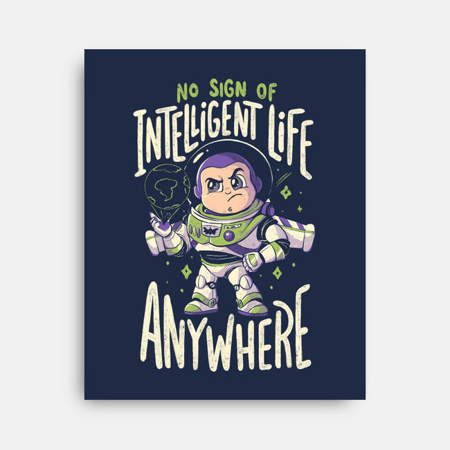 No Sign Of Intelligent Life-None-Stretched-Canvas-Arigatees