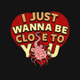 I Just Wanna Be Close To You-Mens-Basic-Tee-Boggs Nicolas