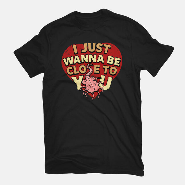 I Just Wanna Be Close To You-Womens-Basic-Tee-Boggs Nicolas