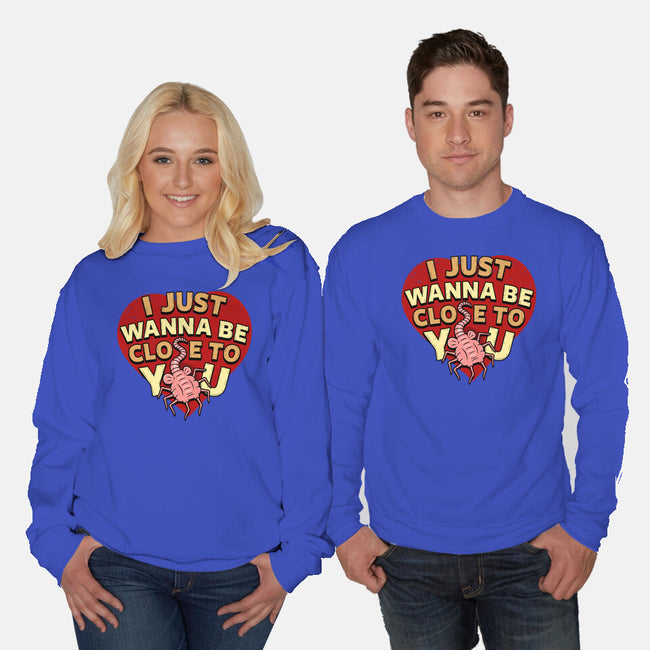 I Just Wanna Be Close To You-Unisex-Crew Neck-Sweatshirt-Boggs Nicolas