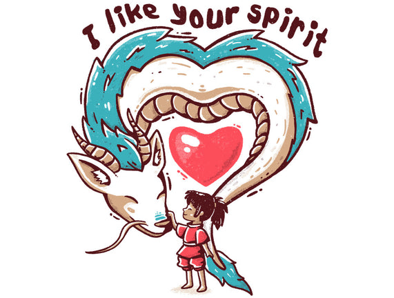 I Like Your Spirit