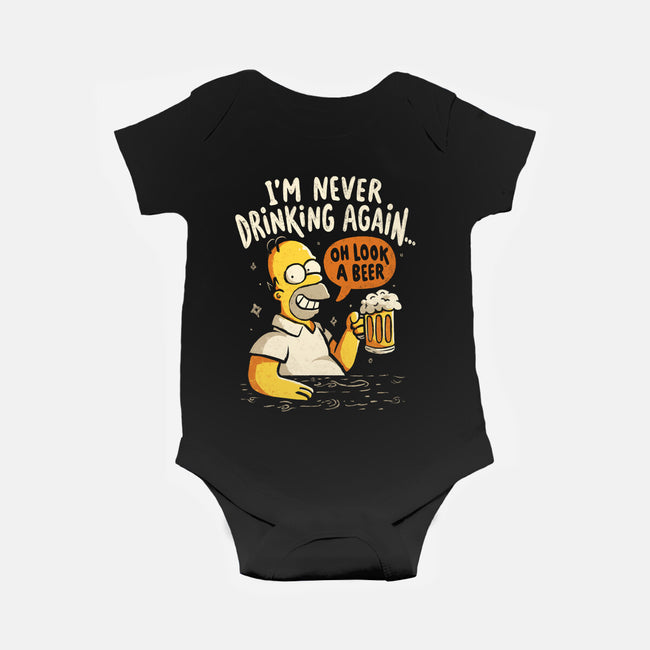 Never Drink Again-Baby-Basic-Onesie-Arigatees