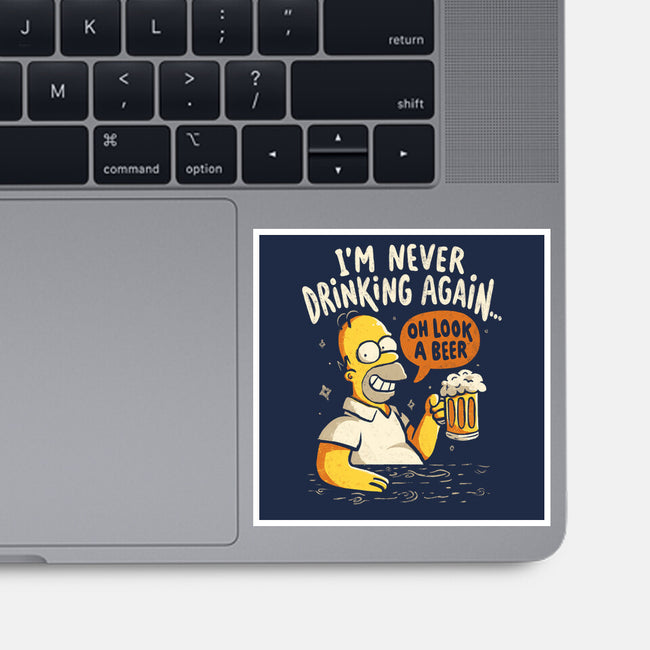 Never Drink Again-None-Glossy-Sticker-Arigatees