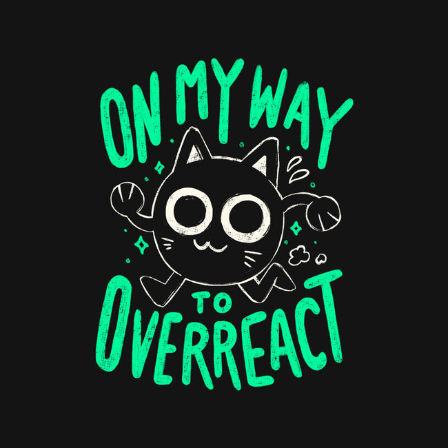 On My Way To Overreact-Mens-Heavyweight-Tee-Arigatees