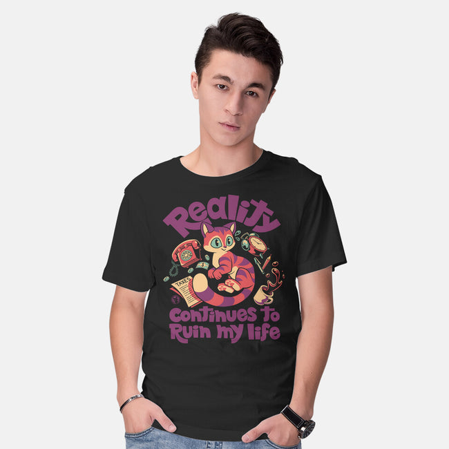 Reality Keeps Ruining My Days-Mens-Basic-Tee-worlddominationforcats