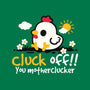 Cluck Off-Unisex-Basic-Tee-NemiMakeit