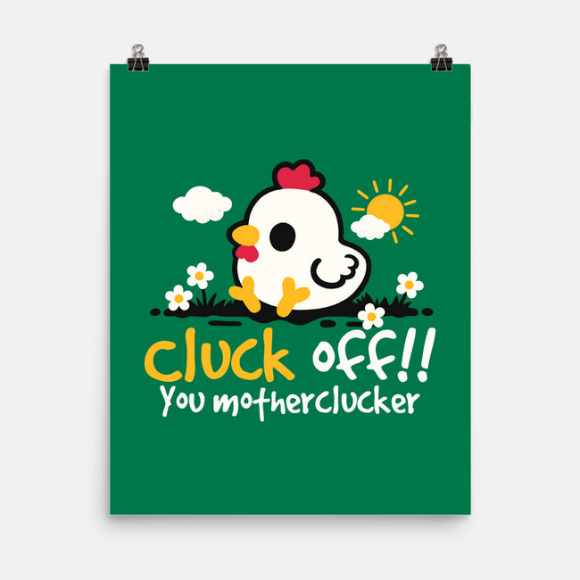 Cluck Off-None-Matte-Poster-NemiMakeit