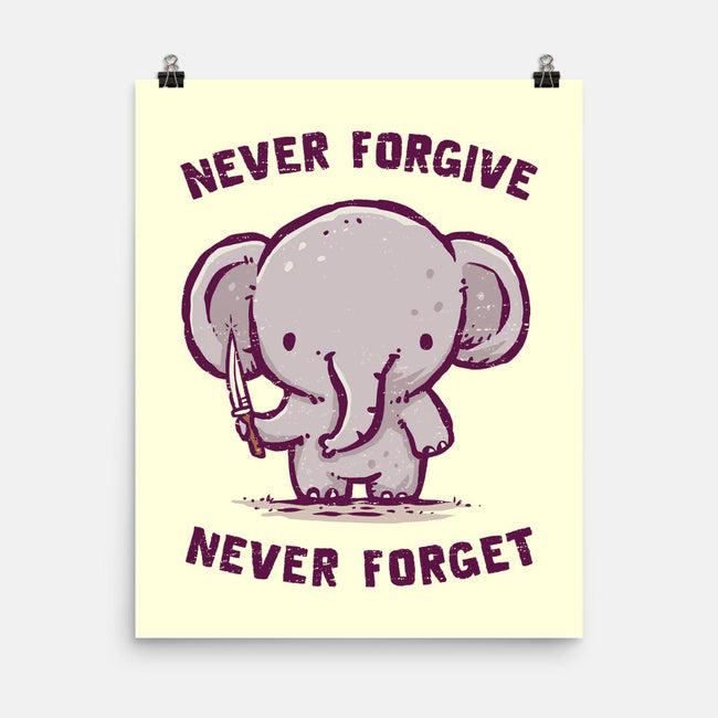 Elephants Never Forgive-None-Matte-Poster-kg07