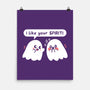 Ghost Likes Your Spirit-None-Matte-Poster-TechraNova