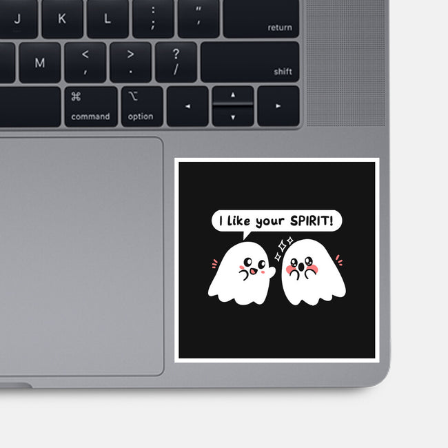 Ghost Likes Your Spirit-None-Glossy-Sticker-TechraNova