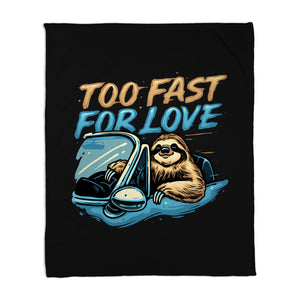 Too Fast For Love