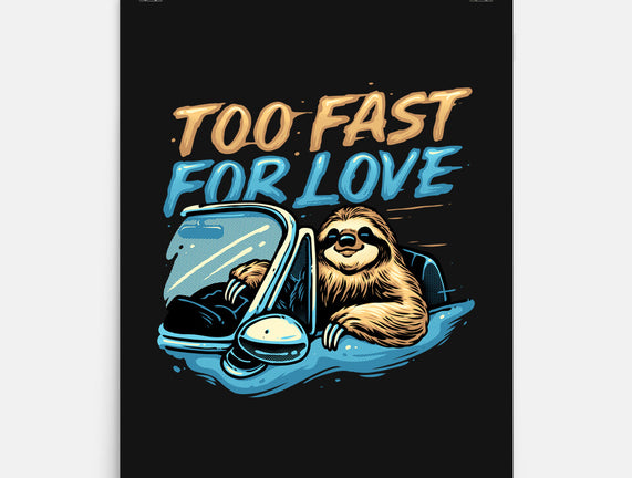 Too Fast For Love