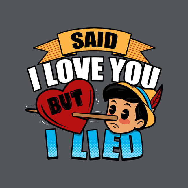 Said I Love You But I Lied-Womens-Fitted-Tee-Boggs Nicolas