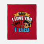 Said I Love You But I Lied-None-Fleece-Blanket-Boggs Nicolas