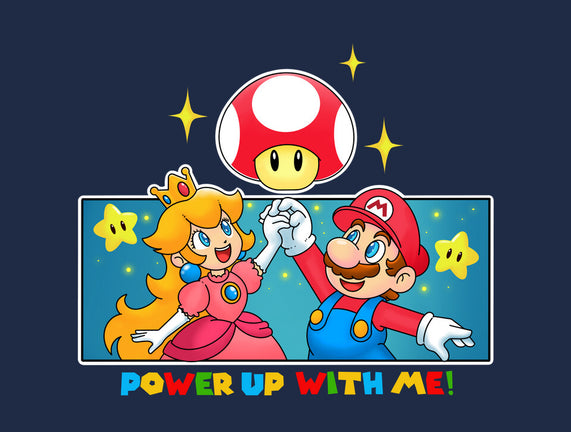 Power Up With Me