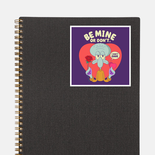 Be Mine Or Don't-None-Glossy-Sticker-Tri haryadi