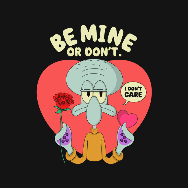 Be Mine Or Don't-Mens-Heavyweight-Tee-Tri haryadi